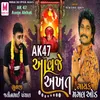 About AK 47 Aavje Akhat Song